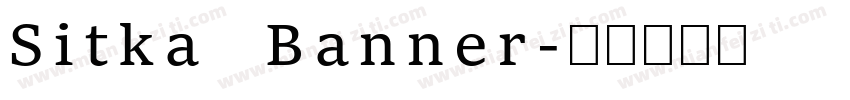 Sitka Banner字体转换